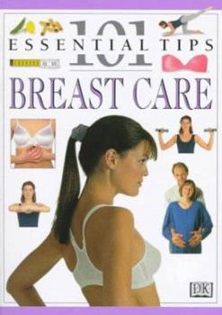 101 Essential Tips: Breast Care - Book  of the 101 Essential Tips