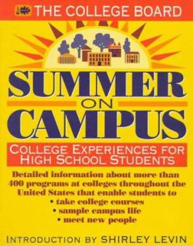 Paperback Summer on Campus: College Experiences for High School Students Book