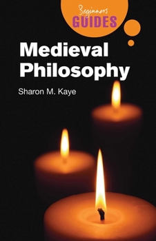 Paperback Medieval Philosophy: A Beginner's Guide Book