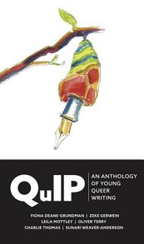 Paperback Quip: An Anthology of Young Queer Writing Book