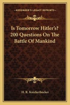 Paperback Is Tomorrow Hitler's? 200 Questions On The Battle Of Mankind Book