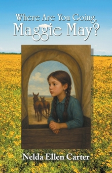 Paperback Where Are You Going, Maggie May? Book