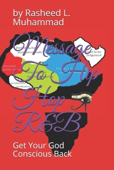 Paperback Message To Hip Hop R&B: Get Your Conscious Back Book