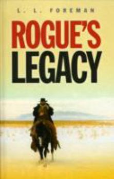 Hardcover Rogue's Legacy. L.L. Foreman Book