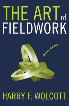 Paperback The Art of Fieldwork Book