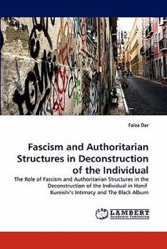 Paperback Fascism and Authoritarian Structures in Deconstruction of the Individual Book