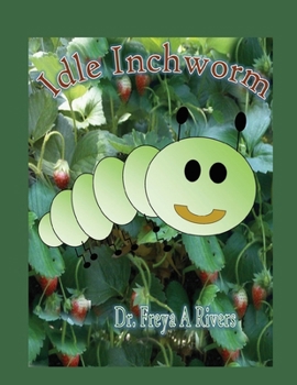 Paperback Idle Inchworm Book
