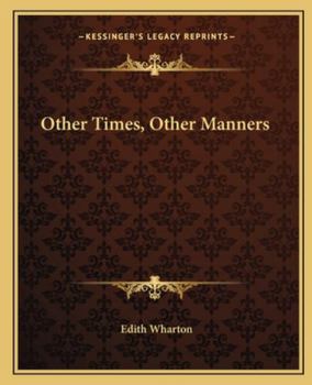 Paperback Other Times, Other Manners Book