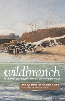 Paperback Wildbranch: An Anthology of Nature, Environmental, and Place-Based Writing Book