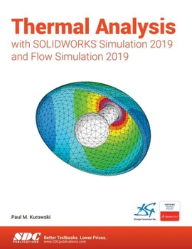 Paperback Thermal Analysis with Solidworks Simulation 2019 Book