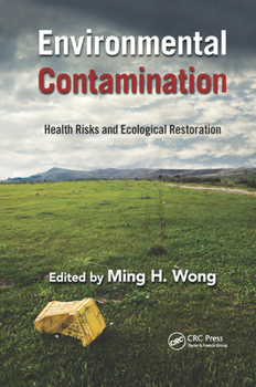 Paperback Environmental Contamination: Health Risks and Ecological Restoration Book