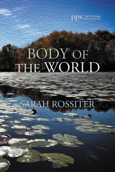 Body of the World (Poiema Poetry)