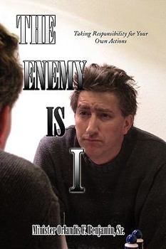 Paperback The Enemy Is I Book