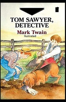 Tom Sawyer, Detective illustrated