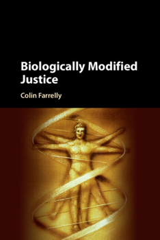 Paperback Biologically Modified Justice Book