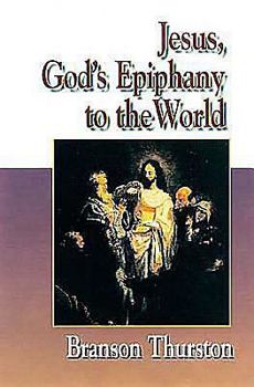 Paperback Jesus Collection - Jesus, God's Epiphany to the World Book