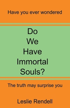 Paperback Do We Have Immortal Souls Book