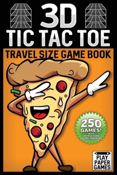 Paperback 3D Tic Tac Toe Game Book: Dabbing Pizza Edition 250 Puzzles With Instructions and Scorecard Travel Size Book