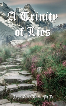 Hardcover A Trinity of Lies Book