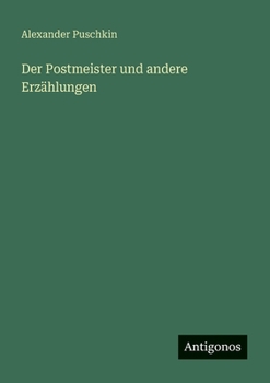 Der Postmeister und andere Erzählungen (German Edition)