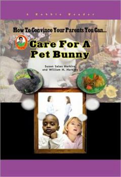 Library Binding Care for a Pet Bunny Book