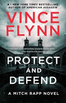 Protect and Defend - Book #10 of the Mitch Rapp