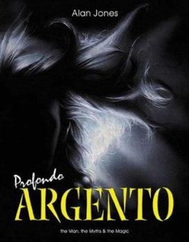 Paperback Profondo Argento: The Man, The Myths And The Magic Book