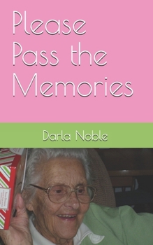 Paperback Please Pass the Memories Book