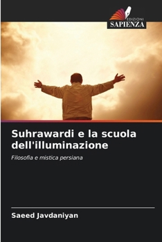 Paperback Suhrawardi e la scuola dell'illuminazione [Italian] Book