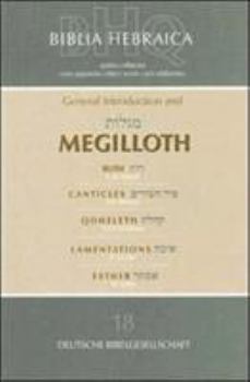 Paperback Biblia Hebraica Quinta: Megilloth: Ruth, Canticles, Qoheleth, Lamentations, Esther Book