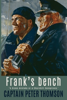 Paperback Frank's bench: an historical dissertation. Book