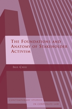 The Foundations and Anatomy of Shareholder Activism - Book  of the Contemporary Studies in Corporate Law