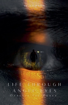 Paperback Life Through Angel Eyes Book