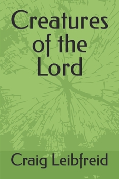 Paperback Creatures of the Lord Book