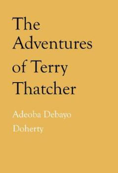 Paperback The Adventures of Terry Thatcher Book