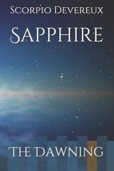 Paperback Sapphire: The Dawning Book