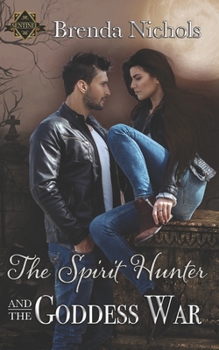 Paperback The Spirit Hunter and the Goddess War Book