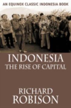 Indonesia: The Rise of Capital - Book  of the Equinox Classic Indonesia