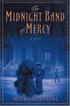 Hardcover The Midnight Band of Mercy Book