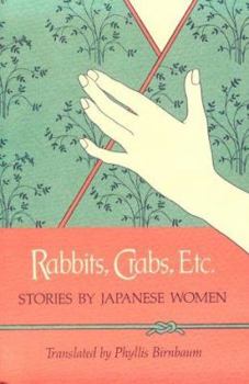 Paperback Rabbits, Crabs, Etc.: Stories by Japanese Women Book