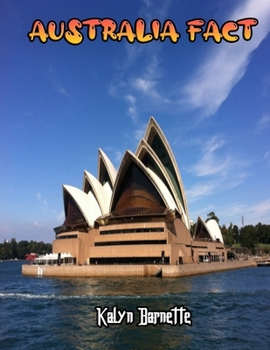 Australia Fact: AUSTRALIA fact for girl age 1-10 AUSTRALIA fact for boy age 1-10 facts about all about AUSTRALIA