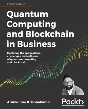 Paperback Quantum Computing and Blockchain in Business Book