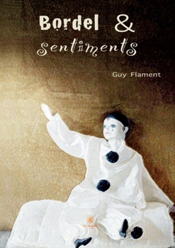 Paperback Bordel et sentiments [French] Book