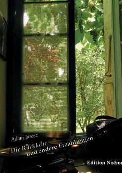 Die Rückkehr und andere Erzählungen