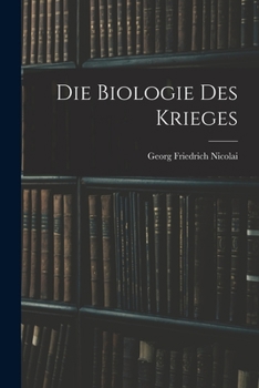 Paperback Die Biologie des Krieges [German] Book