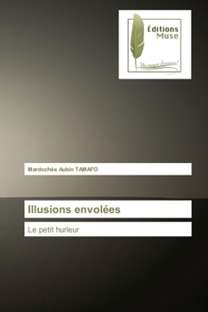 Paperback Illusions envolées [French] Book