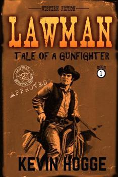 Paperback Lawman: Book 1: Tale of a Gunfighter Book