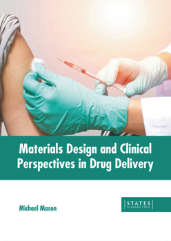 Hardcover Materials Design and Clinical Perspectives in Drug Delivery Book