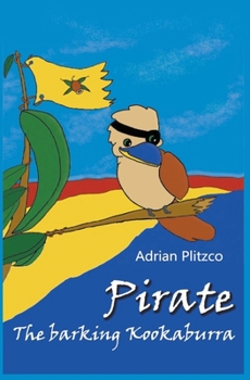 Paperback Pirate - The Barking Kookaburra Book