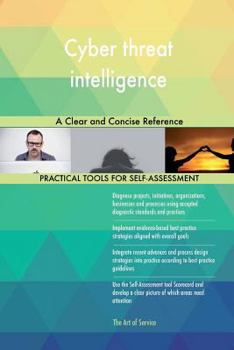 Paperback Cyber threat intelligence: A Clear and Concise Reference Book